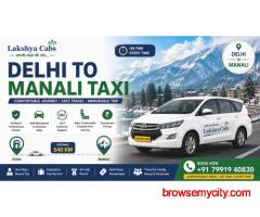 Delhi to Manali Taxi – How Much Does the Taxi Fare Cost and What Affects the Price?