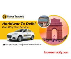 Haridwar To Delhi One Way Taxi Service