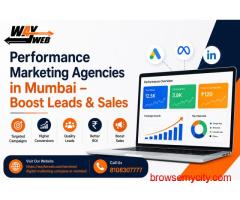 Performance Marketing Agencies in Mumbai – Boost Leads & Sales