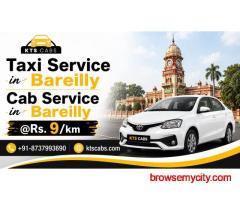 Book Taxi Booking in Bareilly with KTS Cabs for Comfortable Ride