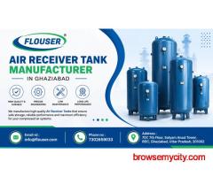 Air Receiver Tank Manufacturer in Ghaziabad