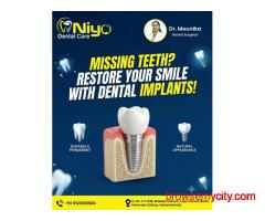 Restore Your Natural Smile with Dental Implants at Niyo Dental Care, Hanamkonda & Warangal
