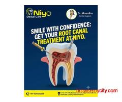 Painless Root Canal Treatment (RCT) at Niyo Dental Care | Hanamkonda & Warangal