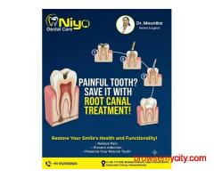 Painless Root Canal Treatment (RCT) at Niyo Dental Care | Hanamkonda & Warangal
