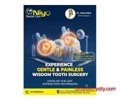 Painless Wisdom Tooth Surgery at Niyo Dental Care | Hanamkonda & Warangal