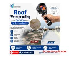 Roof Waterproofing Service in Electronic city