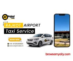 Rajkot Airport Taxi Service with Anjani Cabs