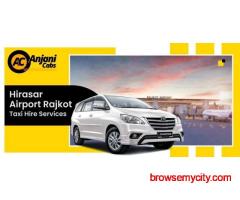 Hirasar Airport Taxi Service | Anjani Cabs