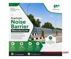 Roadside Noise Barrier Manufacturer for Traffic Noise Control