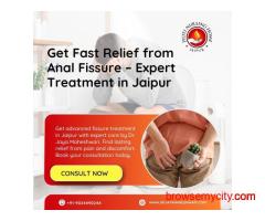 Get Fast Relief from Anal Fissure – Expert Treatment in Jaipur