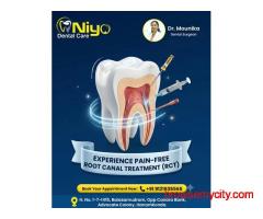 Painless Root Canal Treatment in Hanamkonda & Warangal | Niyo Dental Care