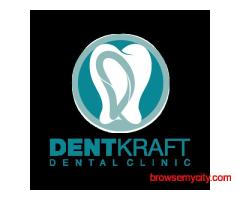 Dent Kraft Dental Clinic - Best Dental Clinic in Kasaragod