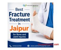Best Fracture Treatment in Jaipur for Bone and Joint Injuries