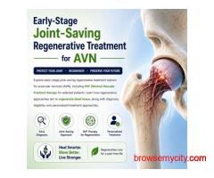Early-Stage Joint-Saving Regenerative AVN Treatment in India