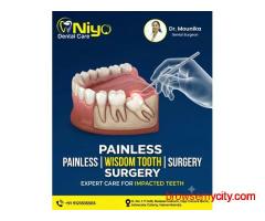 Painless Impacted Wisdom Tooth Surgery at Niyo Dental Care