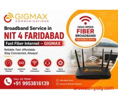 Broadband Connection in NIT 5 Faridabad Smart Home Devices GIGMAX