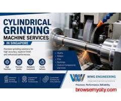 Best Cylindrical Grinding Machine Services in Singapore