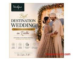 Best Destination Wedding Photographers in Delhi