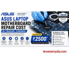 Asus laptop motherboard repair cost in TNagar Chennai