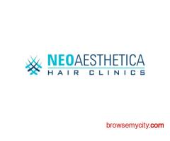 Hair Transplant Clinic in Lucknow – NeoAesthetica
