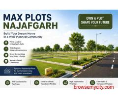 Max Plots Najafgarh – Premium Residential Plot Options
