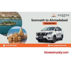 Somnath to Ahmedabad Taxi Service with Flexible Travel Options