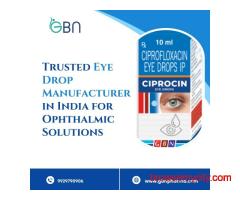 Trusted Eye Drop Manufacturer in India for Ophthalmic Solutions