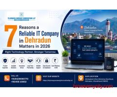 7 Reasons a Reliable IT Company in Dehradun Matters in 2026