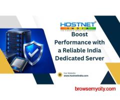 Boost Performance with a Reliable India Dedicated Server