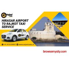 Hirasar Airport to Rajkot Cab Service | Anjani Cabs