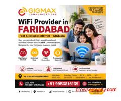 WiFi Provider in Faridabad | Fast & Reliable Internet – GIGMAX