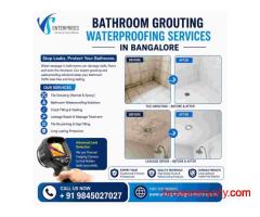 Bathroom grouting waterproofing services in Bangalore