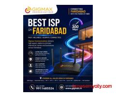 Best ISP in Faridabad | Fast & Reliable Internet – GIGMAX
