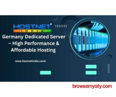 Germany Dedicated Server – High Performance & Affordable Hosting