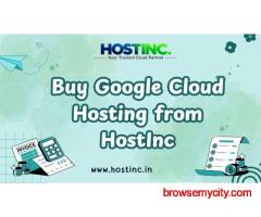 Buy Google Cloud Hosting from HostInc