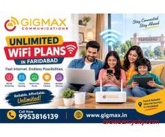 Unlimited WiFi Plans in Faridabad | Fast Internet – Gigmax