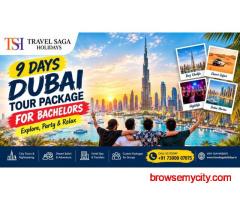9 Days Dubai Tour Package for Bachelors – Explore, Party & Relax