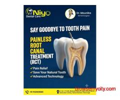 Painless root canal treatment at niyo dental careL