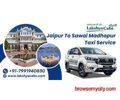 Jaipur To Sawai Madhopur Taxi Service