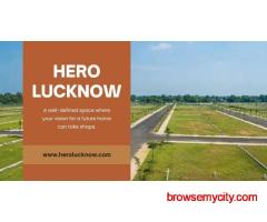 Hero Lucknow – Residential Land for Independent Homes