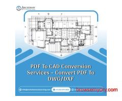 PDF to CAD Conversion Services – Convert PDF to DWG/DXF