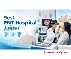Looking for the Best ENT Doctor in Jaipur? A Guide to Choosing the Right Specialist