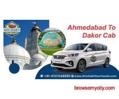 Ahmedabad to Dakor Cab Booking – Shiv Shakti Tours & Travel